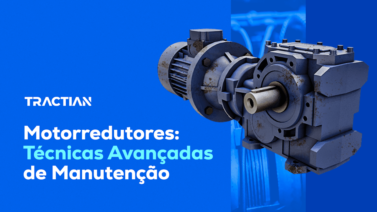 Motorredutores: Técnicas Avançadas de Manutenção