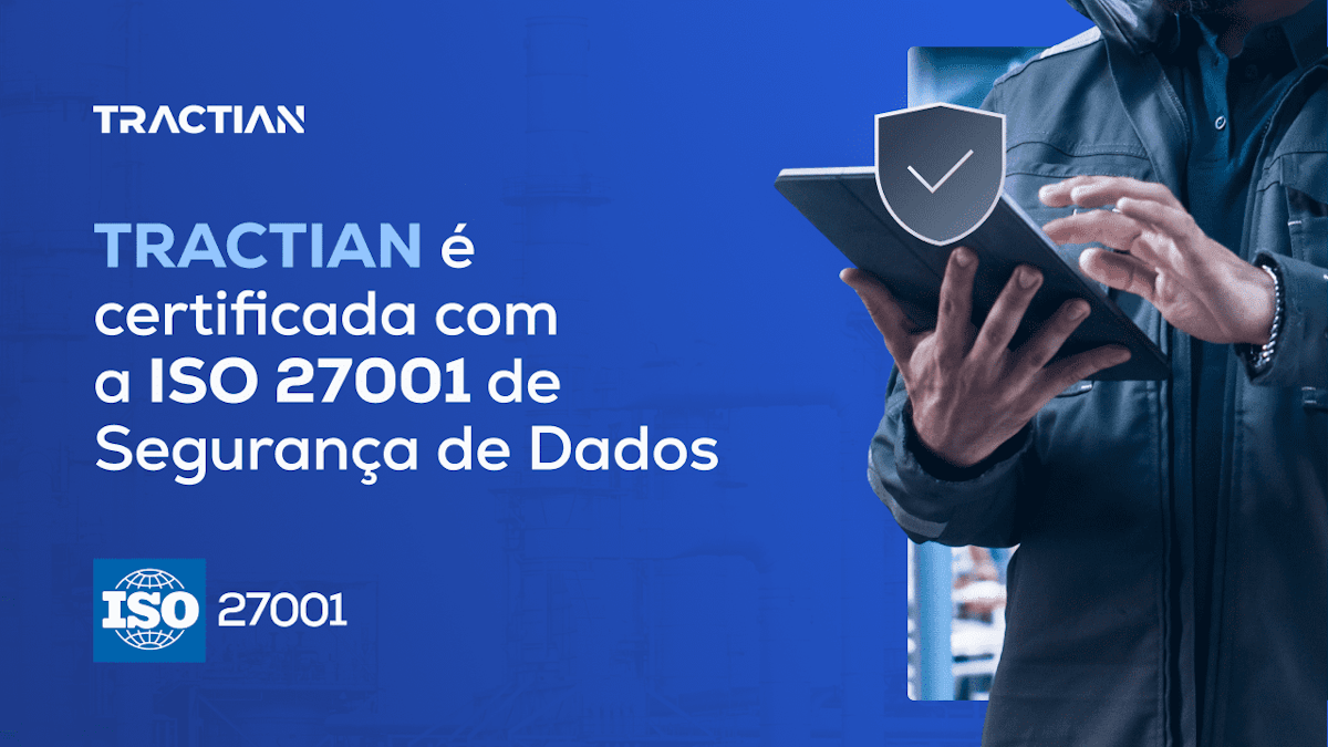 TRACTIAN é certificada com a ISO 27001 de Segurança de Dados