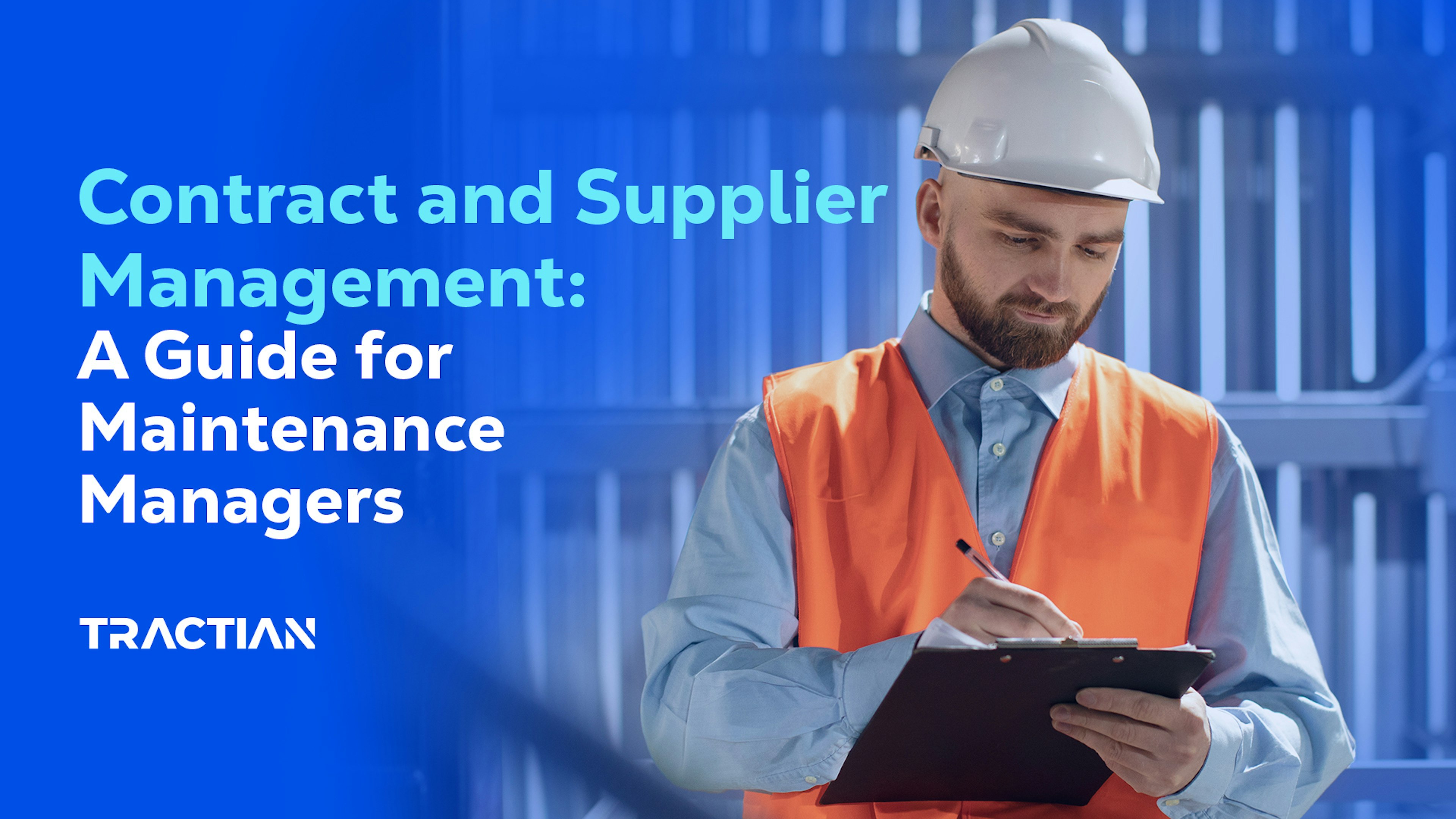 Contract and Supplier Management: Guide for Maintenance Managers