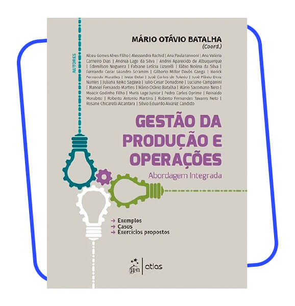 Gestão da Produção e Operações: Abordagem Integrada 