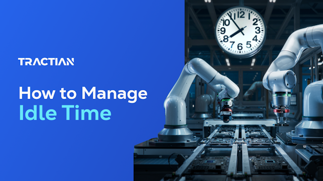 What is Idle Time? Learn How to Manage It in Industrial Operations