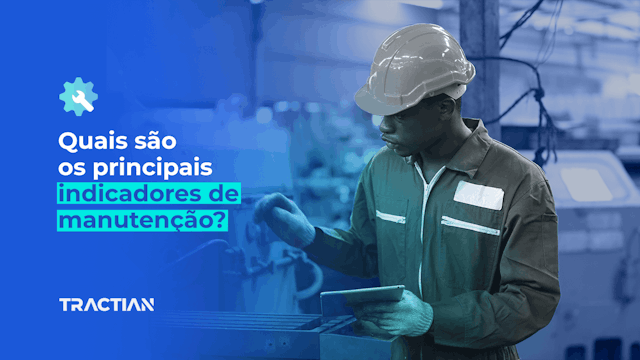 8 indicadores de manutenção que são indispensáveis: (MTBF, MTTR etc.)