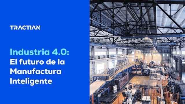 Industria 4.0: El Futuro de la Manufactura Inteligente