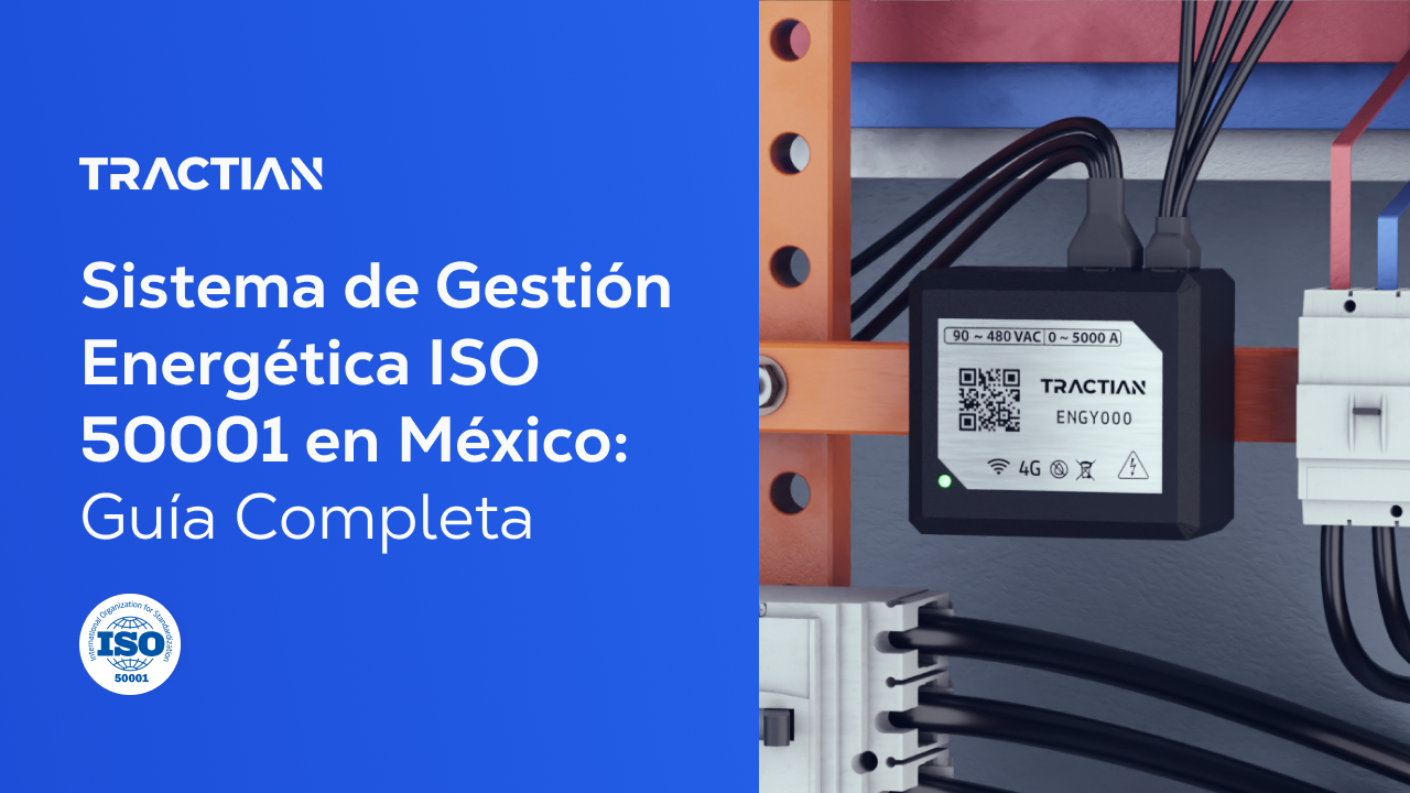 Sistema De Gestión Energética Iso 50001 En México Guía Completa Tractian 6593