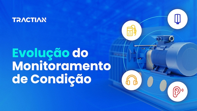 A evolução do monitoramento de condição