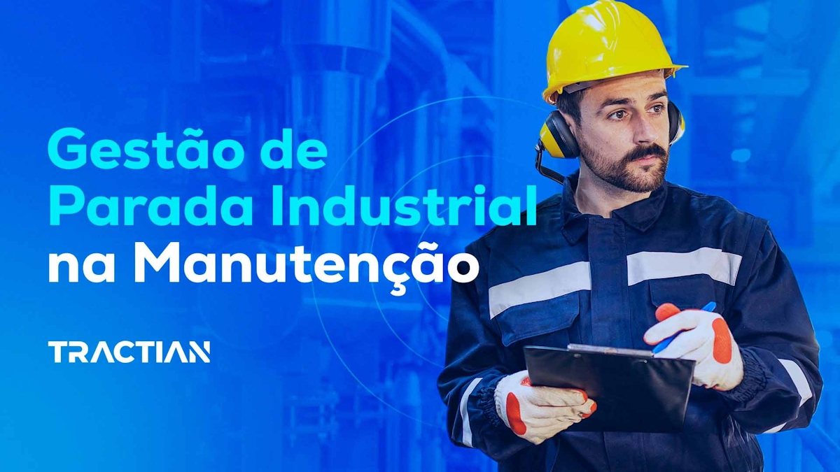 Como diminuir os prejuízos com a gestão de parada industrial?