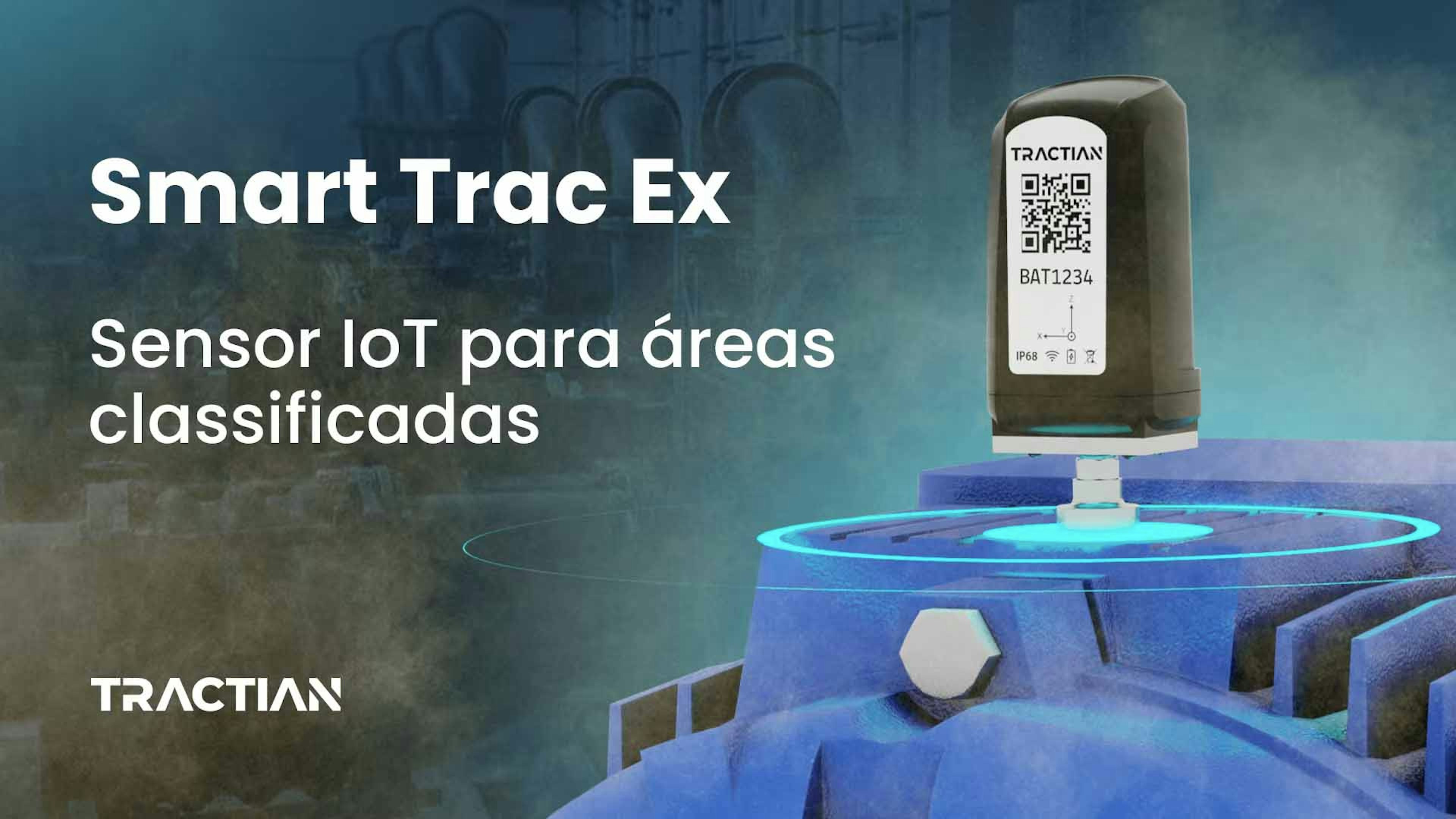 thumbnail post Conheça o Smart Trac Ex, o sensor IoT para áreas classificadas da TRACTIAN