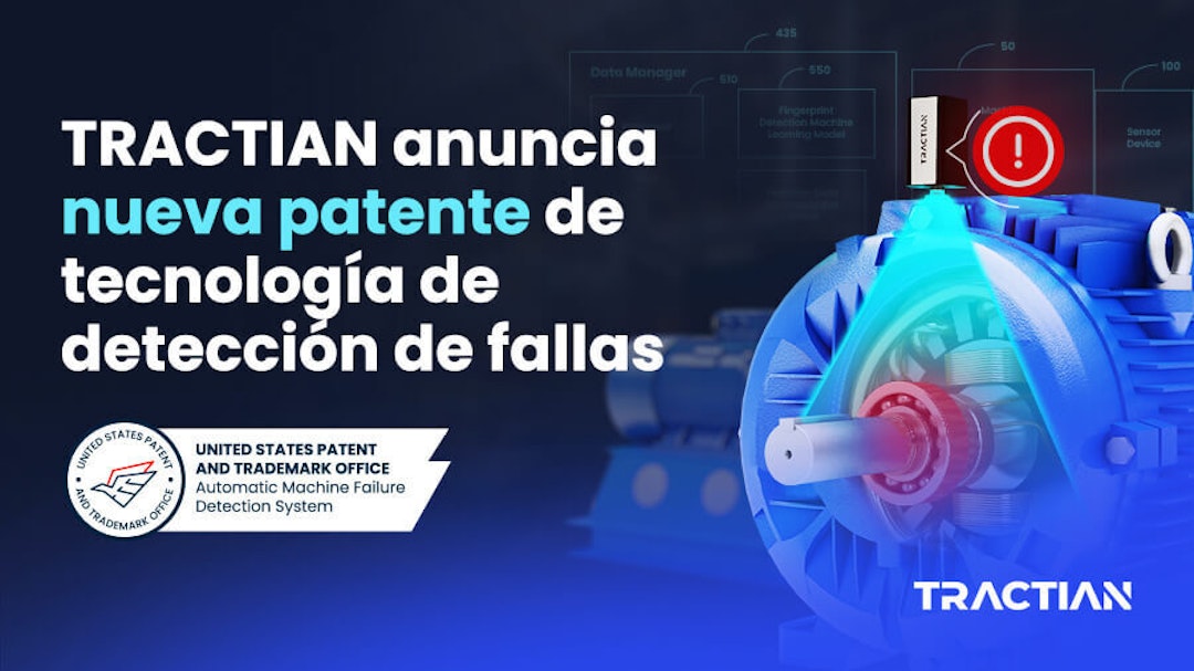 TRACTIAN anuncia nueva patente de tecnología de detección de fallas