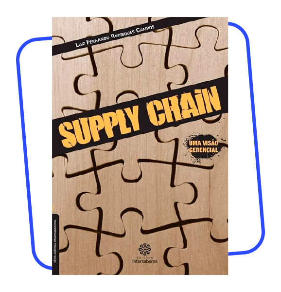 Supply Chain: uma visão gerencial
