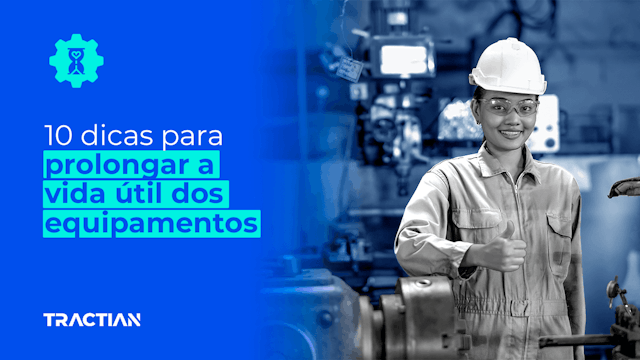 Aumente a vida útil dos equipamentos industriais